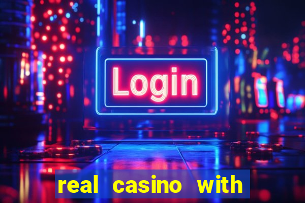 real casino with real money