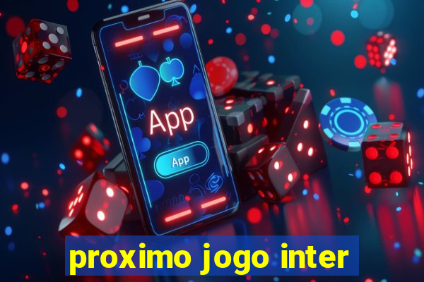 proximo jogo inter