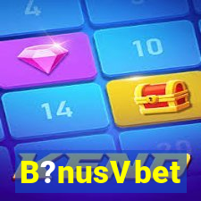 B?nusVbet