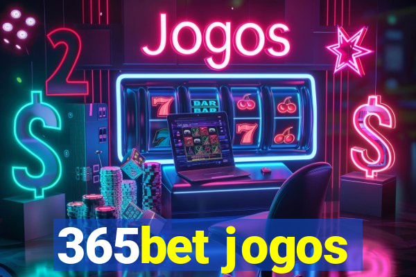 365bet jogos