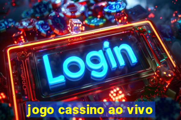 jogo cassino ao vivo