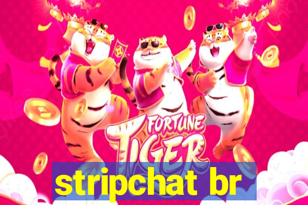 stripchat br