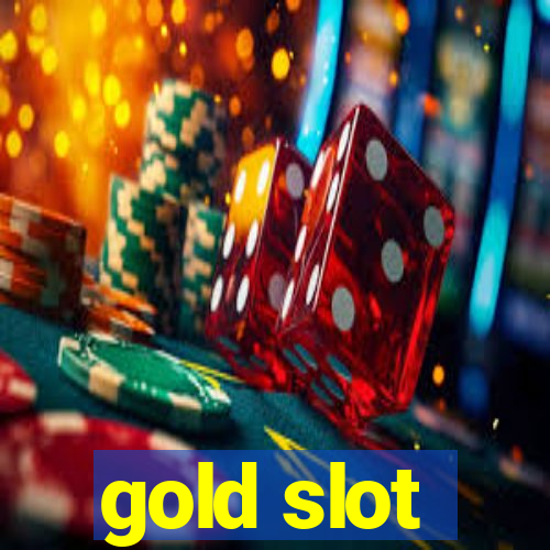 gold slot