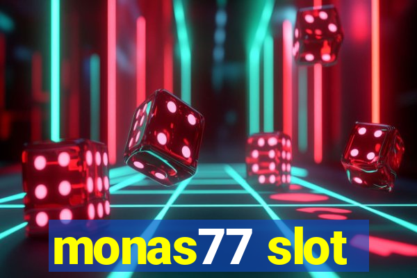 monas77 slot