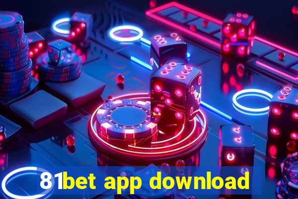 81bet app download