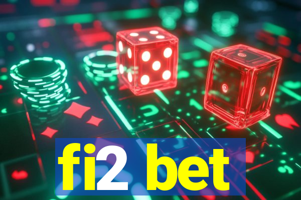 fi2 bet