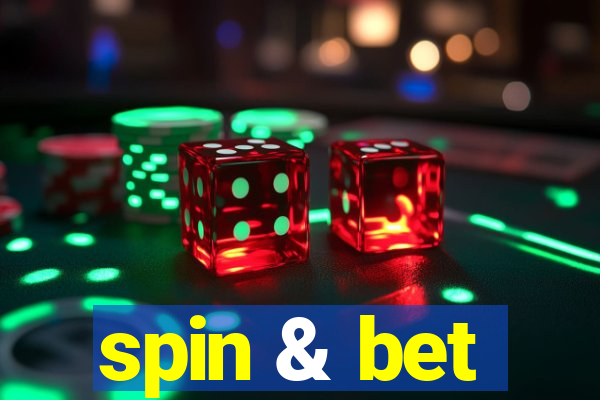 spin & bet