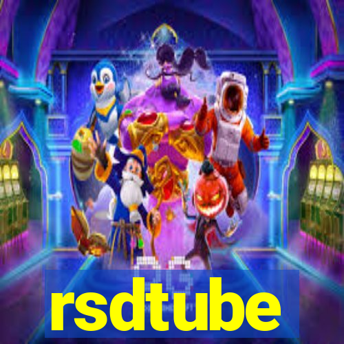 rsdtube