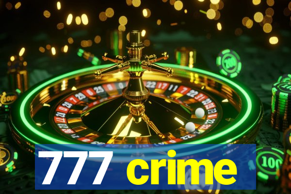 777 crime