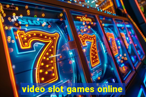 video slot games online