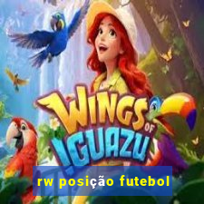 rw posição futebol