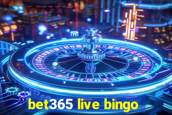 bet365 live bingo