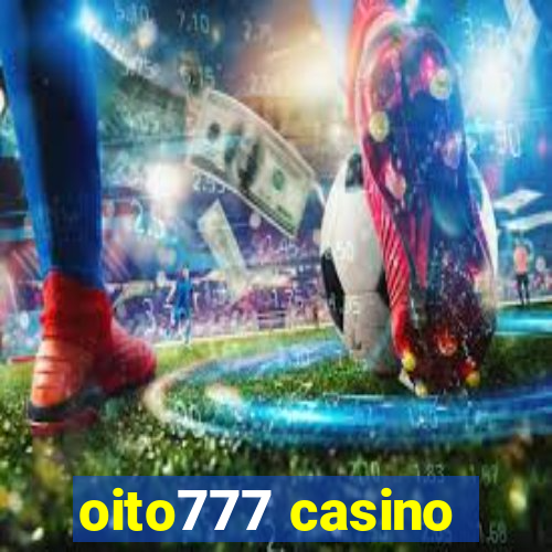 oito777 casino