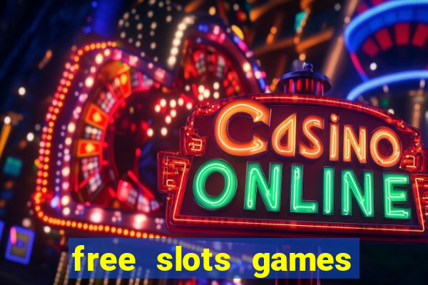 free slots games play free