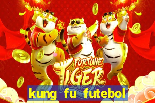 kung fu futebol clube assistir