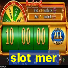 slot mer