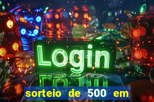 sorteio de 500 em cash toda segunda feira novibet