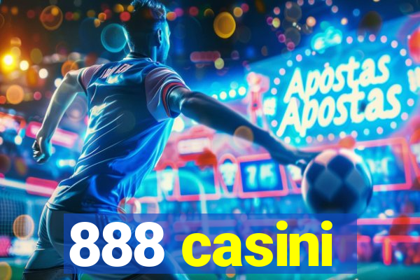 888 casini