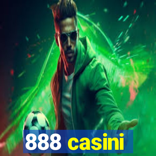 888 casini