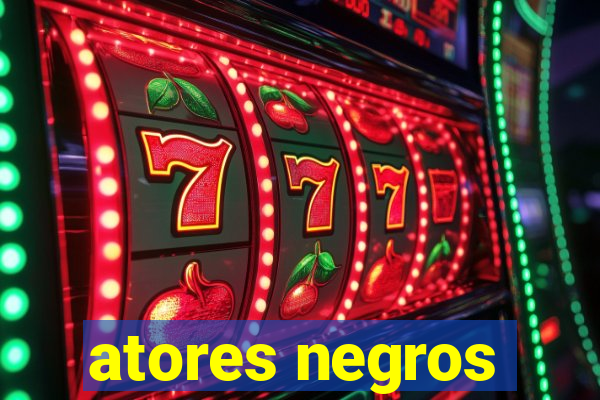 atores negros