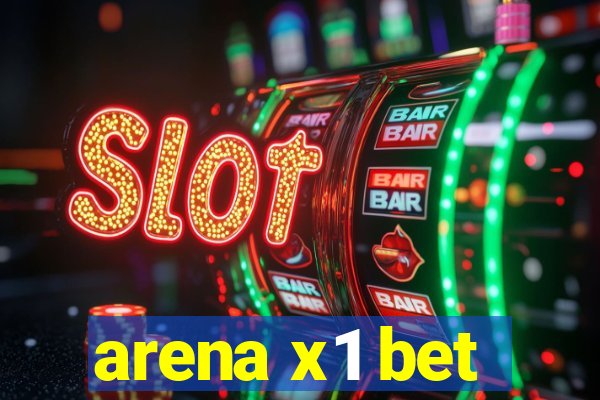 arena x1 bet