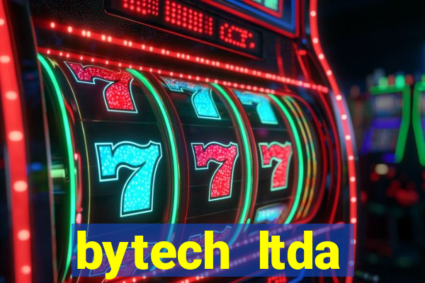 bytech ltda plataforma link jogo