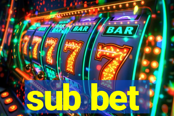 sub bet