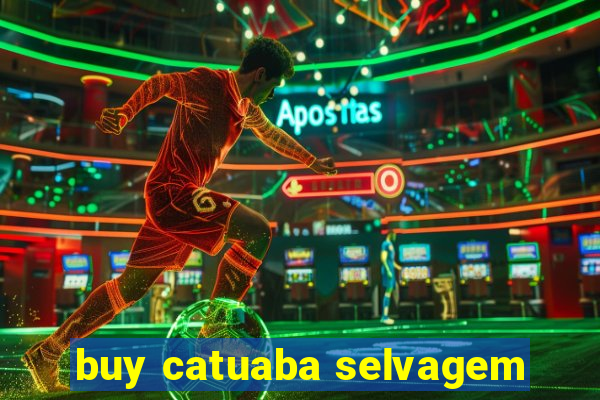 buy catuaba selvagem