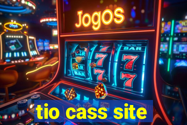 tio cass site