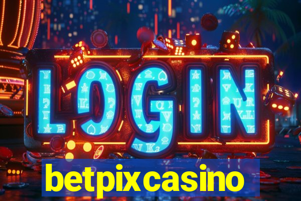 betpixcasino