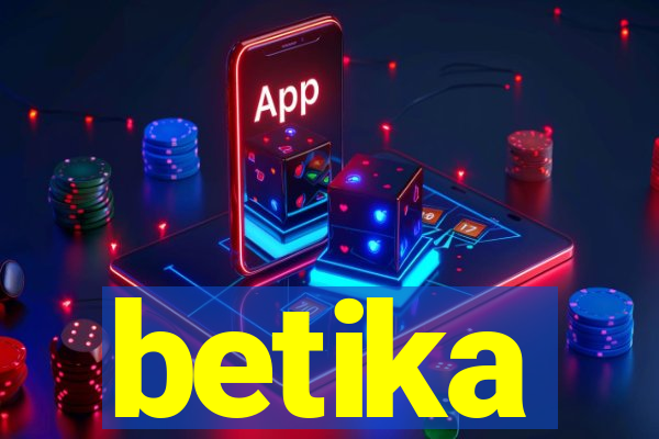 betika