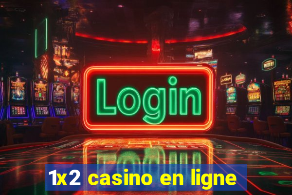 1x2 casino en ligne