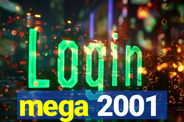 mega 2001