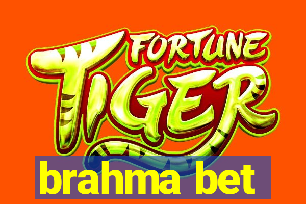 brahma bet