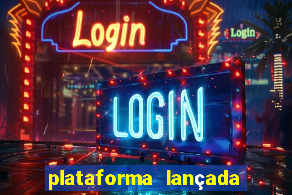 plataforma lançada hoje slots