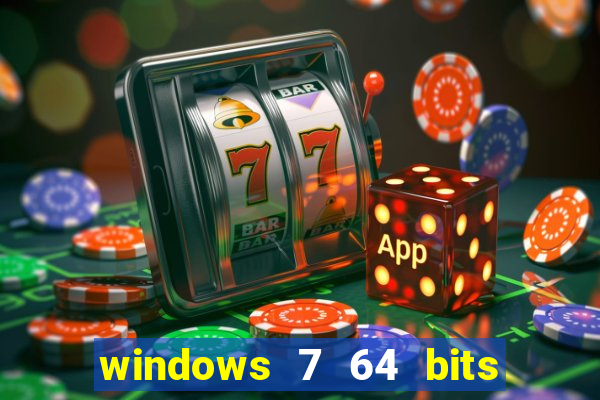 windows 7 64 bits iso download