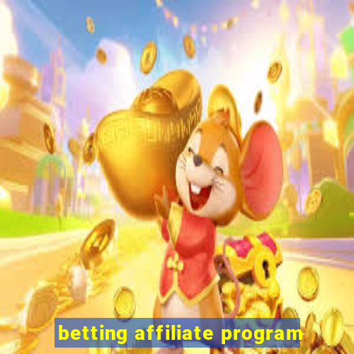 betting affiliate program