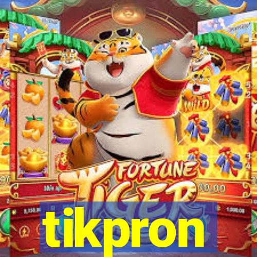 tikpron