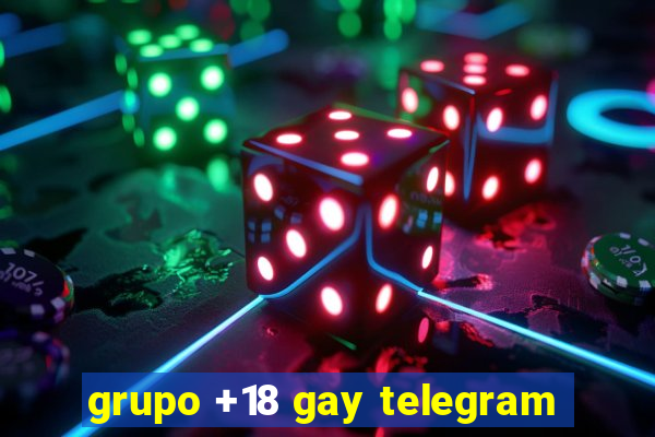 grupo +18 gay telegram