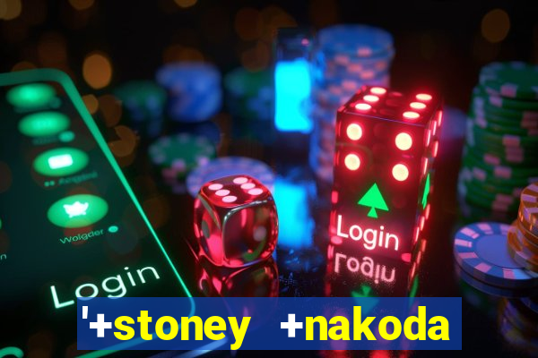 '+stoney +nakoda resort and +casino