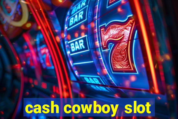 cash cowboy slot