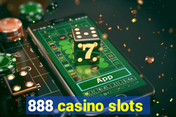 888 casino slots