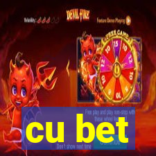 cu bet