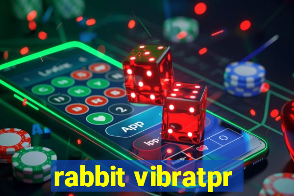 rabbit vibratpr