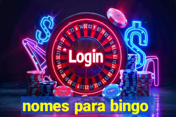 nomes para bingo