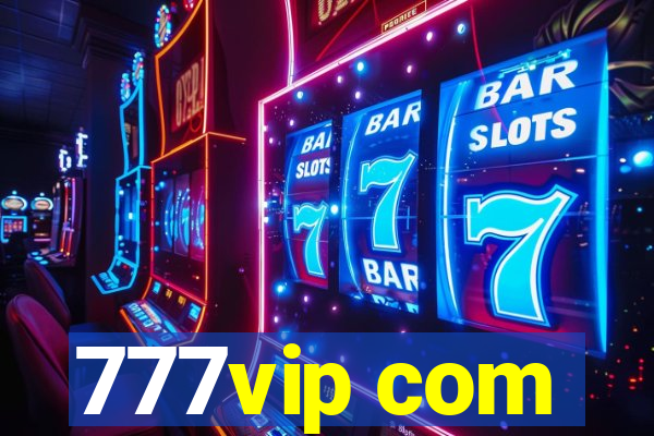 777vip com