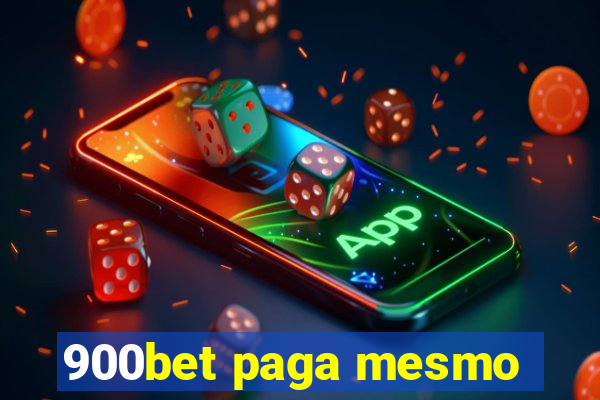 900bet paga mesmo