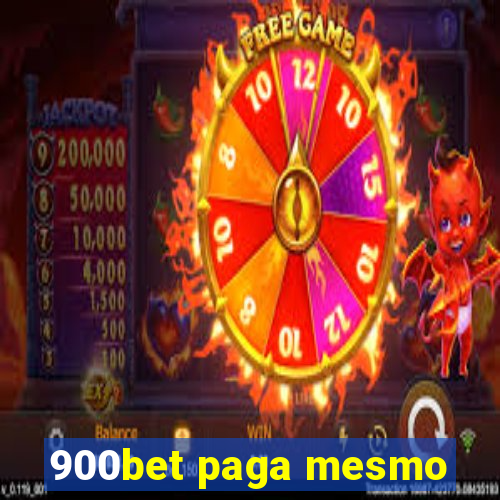 900bet paga mesmo