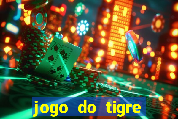 jogo do tigre ganhar bonus