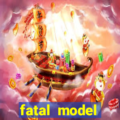 fatal model guanambi bahia